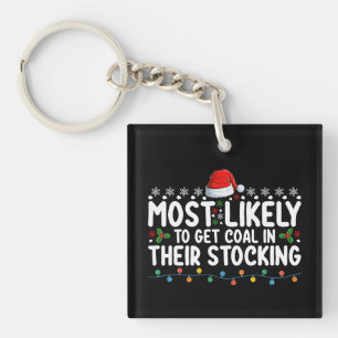 Am ehesten bekommt Kohle in ihren Weihnachtsstrump Schlüsselanhänger
