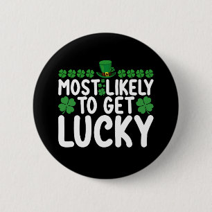 Am ehesten bekommt St. Patrick's Day Irish Glück Button
