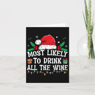 Am ehesten dazu geeignet, den ganzen Wein zu trink Karte