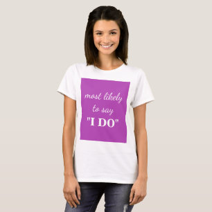 Am ehesten dazu geneigt "Ich will" zu sagen T-Shirt
