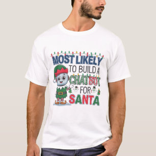 🤖 am ehesten einen Chatbot für Santa Funny bauen T-Shirt