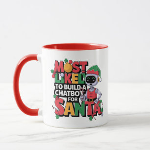 🤖 am ehesten einen Chatbot für Santa Funny bauen Tasse