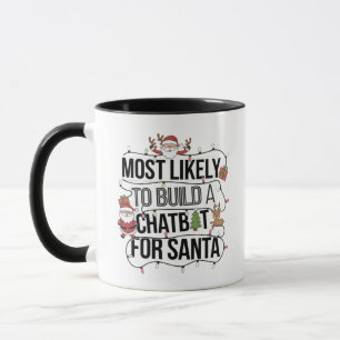 🤖 am ehesten einen Chatbot für Santa Funny bauen Tasse