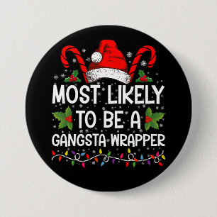 Am ehesten Gangsta-Wrapper-Familie Xmas Button