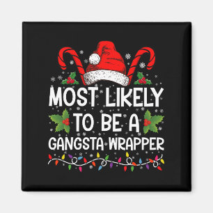 Am ehesten Gangsta-Wrapper-Familie Xmas Magnet