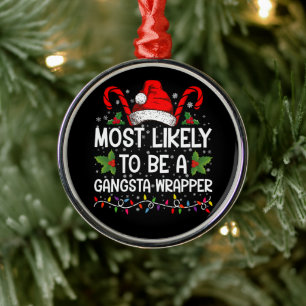 Am ehesten Gangsta-Wrapper-Familie Xmas Ornament Aus Metall
