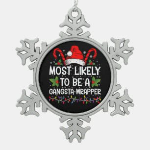 Am ehesten Gangsta-Wrapper-Familie Xmas Schneeflocken Zinn-Ornament