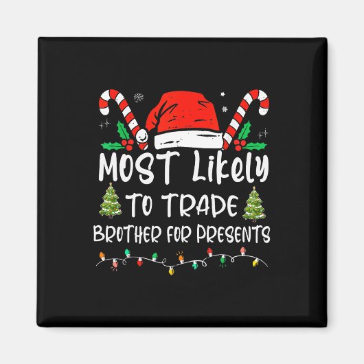 Am ehesten geeignet, Brüder für die heutige Famili Magnet (Vorne)