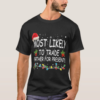 Am ehesten geeignet, Brüder für die heutige Famili T-Shirt