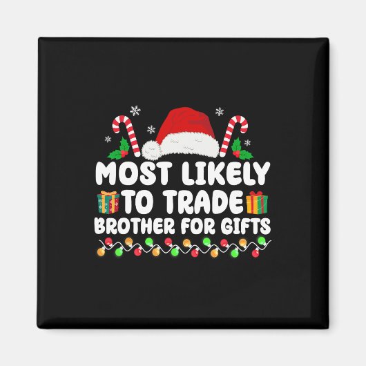 Am ehesten geeignet, Brüder für Geschenke zu hande Magnet (Vorne)