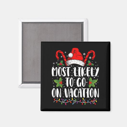 Am ehesten geht es im Urlaub Weihnachten Matching Magnet (Vorderseite/Rückseite)