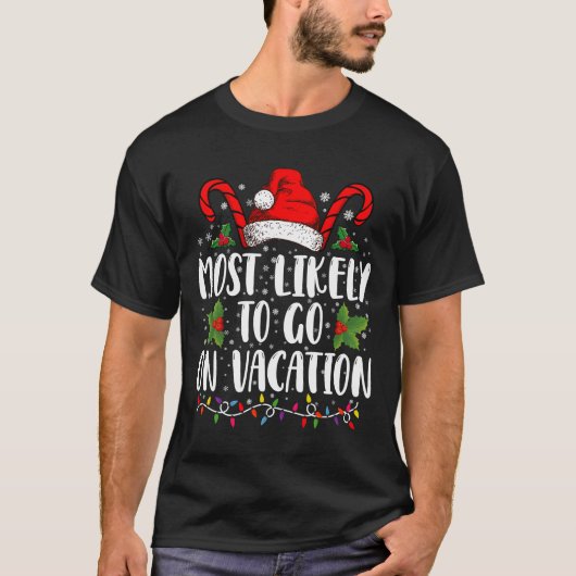 Am ehesten geht es im Urlaub Weihnachten Matching T-Shirt (Vorderseite)