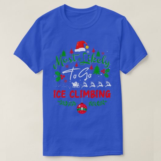 Am ehesten geht's Klettern Spaß Weihnachten Paj T-Shirt (Design vorne)