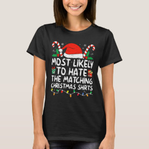 Am ehesten hasst die passende Weihnachtsfamilie Pa T-Shirt