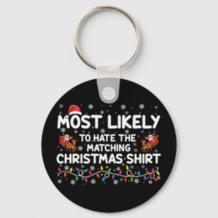 Am ehesten hasst man passende Weihnachten  Schlüsselanhänger