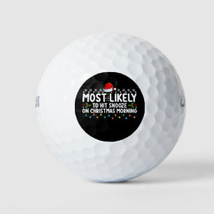 Am ehesten kann man am Weihnachtsmorgen Schlummern Golfball