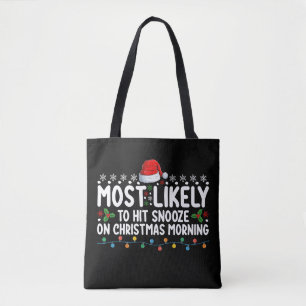 Am ehesten kann man am Weihnachtsmorgen Schlummern Tasche