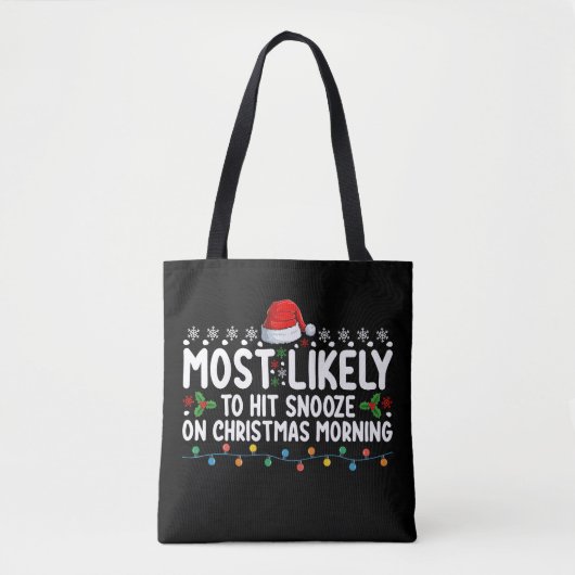 Am ehesten kann man am Weihnachtsmorgen Schlummern Tasche (Vorderseite)