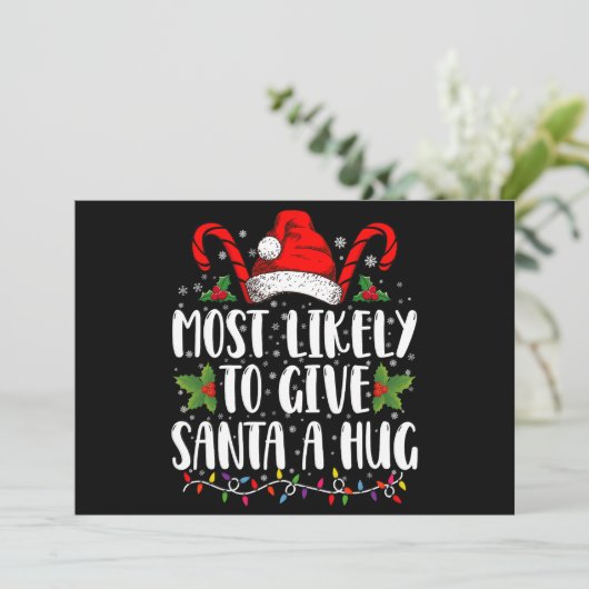 Am ehesten kann man dem Weihnachtsmann ein Weihnac Einladung (Stehend Vorderseite)