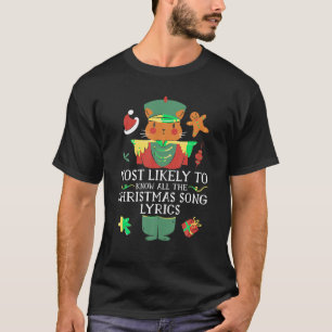 Am ehesten kennen Sie alle Weihnachts-Song-Texte T-Shirt