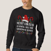 Am ehesten kennen Sie alle Weihnachtslieder Sweatshirt (Vorderseite)