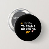 Am ehesten liest er/sie ein Buch am Pool Button (Vorne & Hinten)