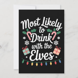 Am ehesten mit den Elfen Weihnachten trinken Einladung