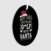 Am ehesten mit Weihnachten Golf spielen Ornament (Vorderseite)