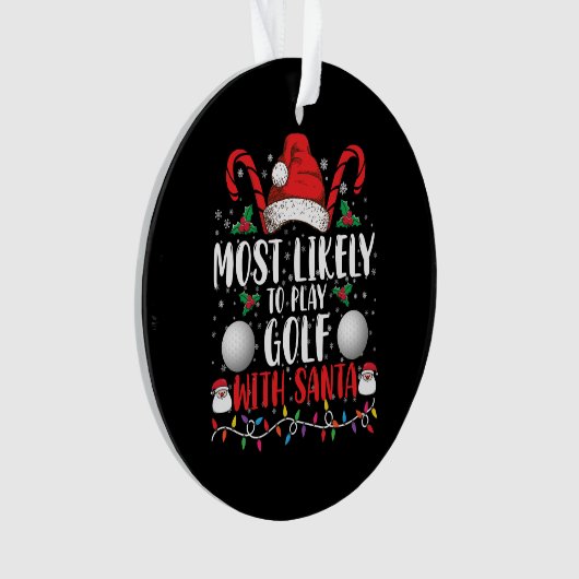 Am ehesten mit Weihnachten Golf spielen Ornament (Vorderseite)