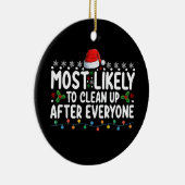 Am ehesten nach Weihnachten aufräumen Keramik Ornament (Rechts)