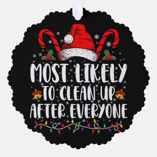 Am ehesten nach Weihnachten aufräumen Ornament Karte (Vorderseite)