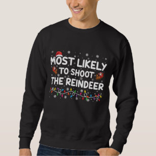 Am ehesten schießt auf Rentierfamilien-Weihnachten Sweatshirt