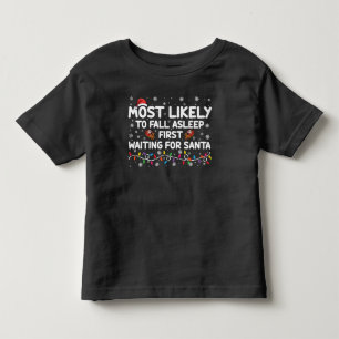 Am ehesten schläft zuerst lustige Weihnachten Fami Kleinkind T-shirt