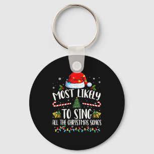 Am ehesten singt die ganze Weihnachtslieder Famili Schlüsselanhänger