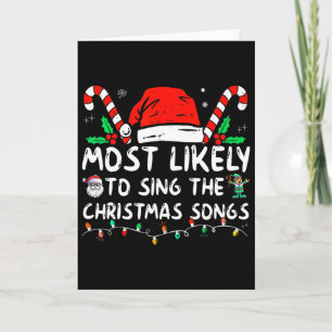Am ehesten singt Weihnachtslieder Weihnachten Karte