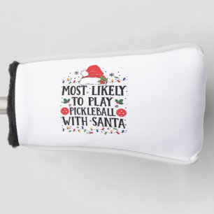 Am ehesten spielt Pickleball mit Santa Golf Headcover