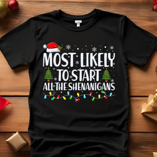 Am ehesten starten alle SCHENANIGANER CHRISTMAS T-Shirt