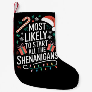 Am ehesten starten alle Shenanigans Familie Kleiner Weihnachtsstrumpf
