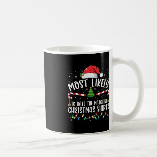 Am ehesten verhasst passende Weihnachts-Spaß-Famil Kaffeetasse (Rechts)