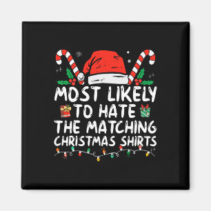 Am ehesten verhasst passende Weihnachts-Spaß-Famil Magnet