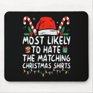 Am ehesten verhasst passende Weihnachts-Spaß-Famil Mousepad