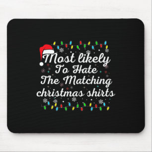 Am ehesten verhasst passende Weihnachts-Spaß-Famil Mousepad
