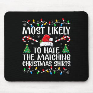 Am ehesten verhasst passende Weihnachts-Spaß-Famil Mousepad