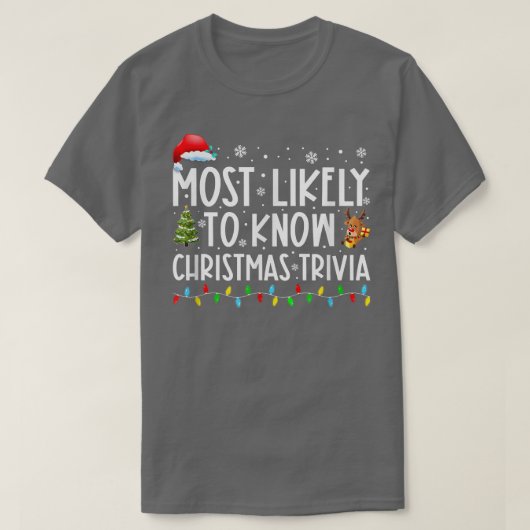 Am ehesten Weihnachts-Trivia Familie Xmas H T-Shirt (Design vorne)