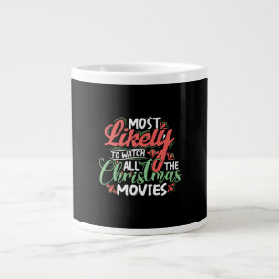 Am ehesten werden Sie alle Weihnachtsfilme sehen. Jumbo-Tasse