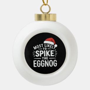 Am ehesten wird der Eierpunsch zum Weihnachtsfest  Keramik Kugel-Ornament