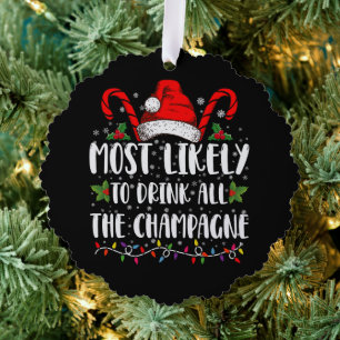 Am ehesten wird der ganze Champagner getrunken Xma Ornament Karte