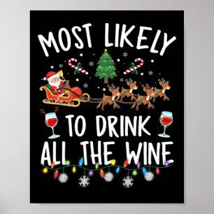 Am ehesten wird der ganze Wein getrunken Familieng Poster