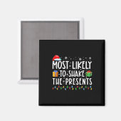 Am ehesten wird die Geschenke schütteln Familien-M Magnet (Vorderseite/Rückseite)