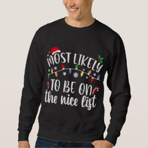 Am ehesten wird die Weihnachtsfamilie auf der schö Sweatshirt